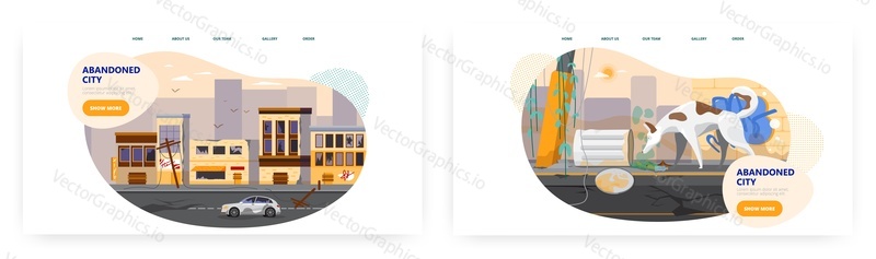 Abandoned city landing page design, website banner template set, flat vector illustration. Abandoned urban buildings, hungry dog roaming deserted and dirty streets. war zone, disaster.