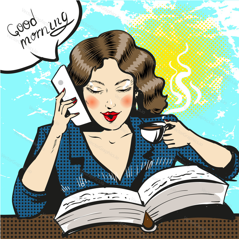 Vector illustration of woman talking on the phone and drinking coffee at office in retro pop art comic style. Good morning speech bubble.
