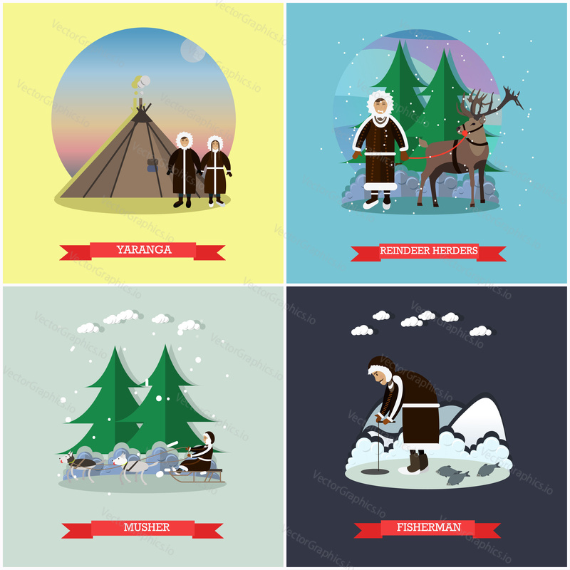 Vector set of wild north posters, banners. Yaranga, Reindeer herders, Musher and Fisherman design elements in flat style.