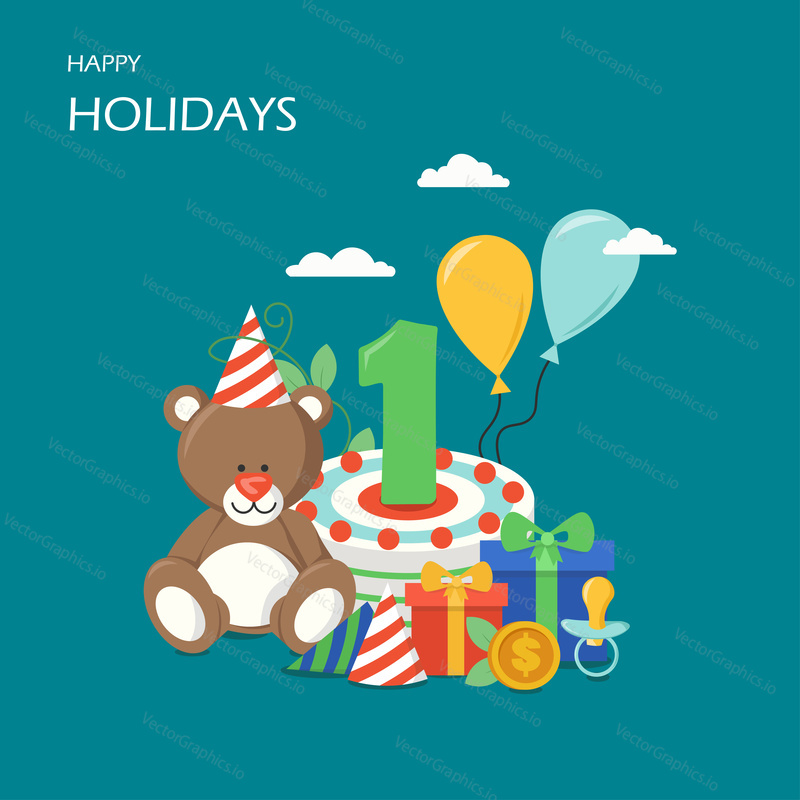 Happy holidays vector flat illustration. Birthday cake with number one, teddy bear, party hats, balloons, gift boxes, baby dummy, dollar coin. First birthday greeting card, celebration poster, banner.