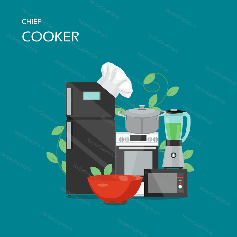 Chief-cooker vector flat style design illustration. Refrigerator with chef hat, stove, microwave, pot, blender, bowl. Kitchen utensils and household appliances concept for web banner, website page etc