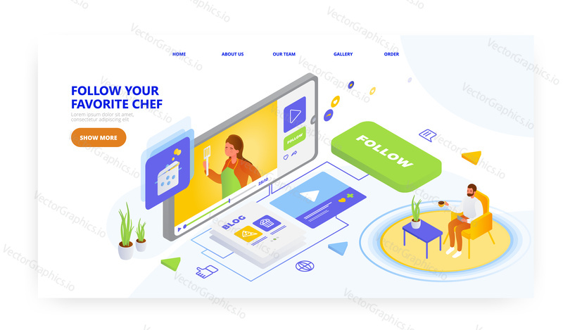 Favorite chef blogger cooking online, landing page design, website banner template, flat vector isometric illustration. Food blogger video lesson. Food blogging, recipes online.