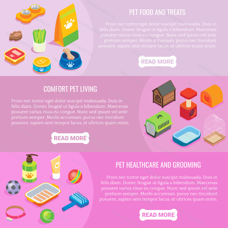 Pet store vector flat isometric horizontal banner set. Pet food and treats, Comfort pet living, Pet healthcare and grooming concept design elements.