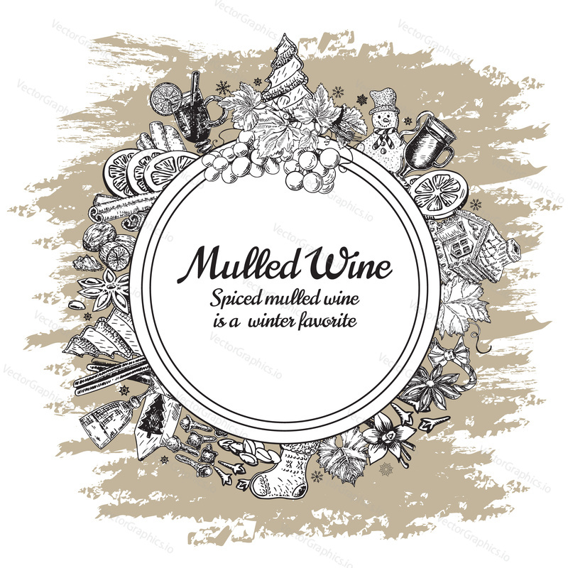 Hand drawn mulled wine vector round banner. Black and white sketch poster. Menu logo and emblem design templates in retro vintage style.