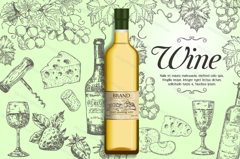 White wine ads. Vector realistic wine glass bottle packaging mockup, ink hand drawn bottles and glasses of wine, corkscrew, cork stopper, bunches of grapes, apple, strawberry and cheese.