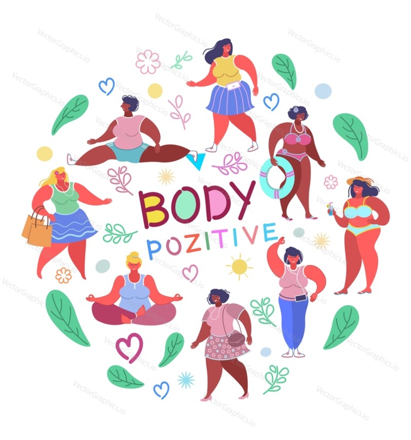 Love your body, vector flat illustration. Body positive hand lettering and happy attractive diverse plus size women in summer clothes walking, sunbathing, sitting in yoga pose, training, shopping.
