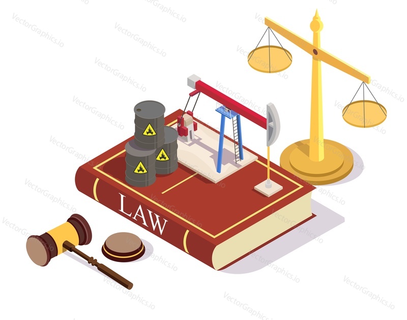Oil and gas law and regulations vector concept illustration. Izometrické ropné sudy, čerpadlo na knihu zákonů, váhy spravedlnosti, soudce kladívko. Zákon o těžbě ropy.